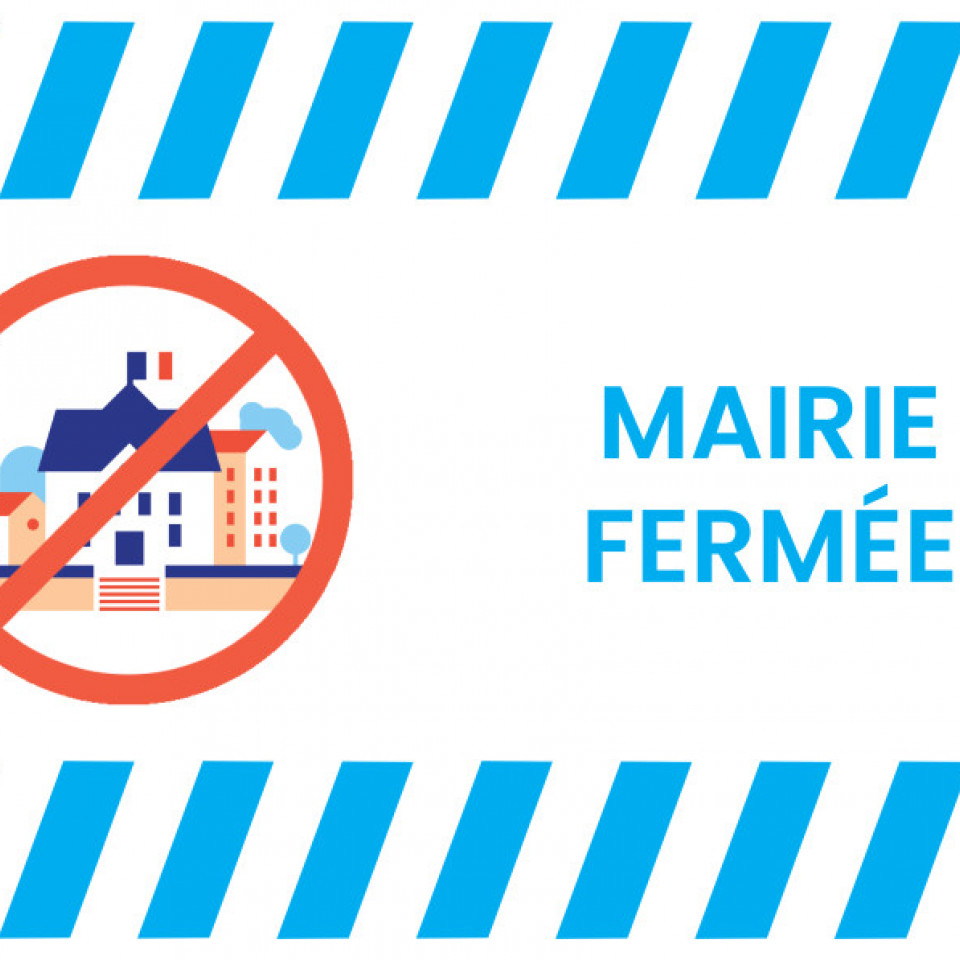 Fermeture de la mairie le 10/05/2025